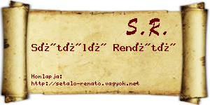 Sétáló Renátó névjegykártya